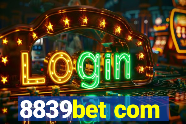 8839bet com